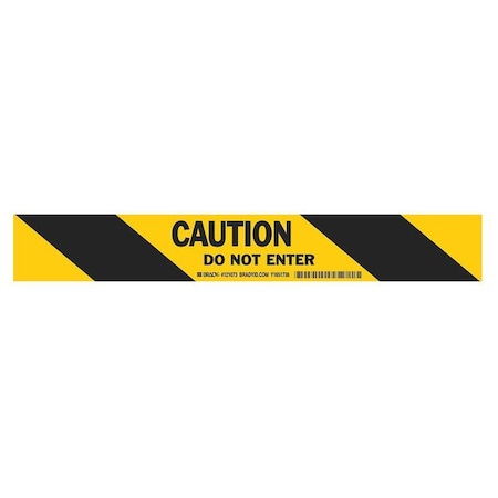 Floor Marking Tape, vinyl, Message, Black, Yellow, 2 in W., 4 mil Thickness MPN:121073