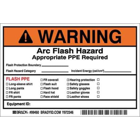 Arc Flash Protection Label, 6 In. W, PK5, 121079 MPN:121079