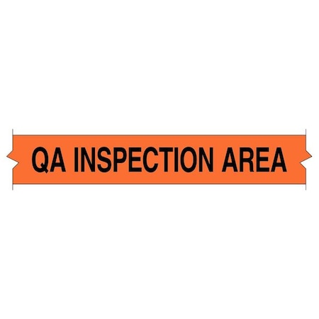 Floor Marking Tape, Polyester, QA INSPECTION AREA, Orange, 2 in W., 8 mil Thickness MPN:121364