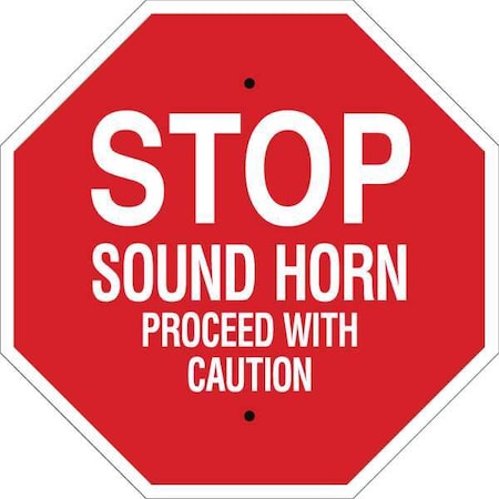 Stop Sound Horn Proceed With Caution, Plastic, 18 in x 18 in, With Mounting Holes MPN:124507