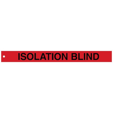 Isolation Blind Tag, Construction, Polyester, 2 in H x 20 in W, Red, Rectangle, 25 PK MPN:132454