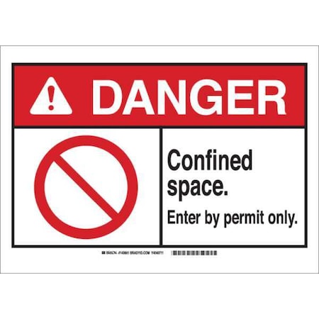 Danger Sign, 7 in H x 10 in W, Aluminum, Rectangle, Confined Space. Enter By Permit Only. MPN:143665