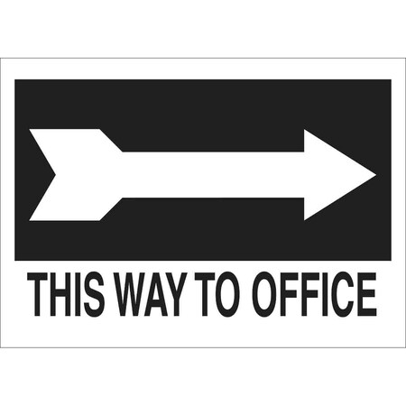 This Way To Office, 10 in x 14 in, Rectangle, Plastic, 22473 MPN:22473