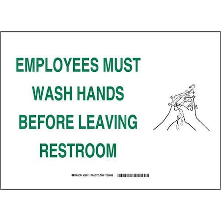 Employees Must Wash Hands Before Leaving Restroom, 14 in W x 10 in H, Rectangle, Polyester, 30911 MPN:30911