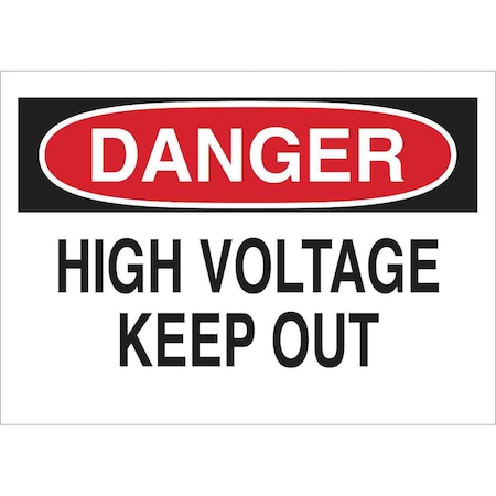 Danger Sign, 10 in Height, 14 in Width, Aluminum, Rectangle, English MPN:40668