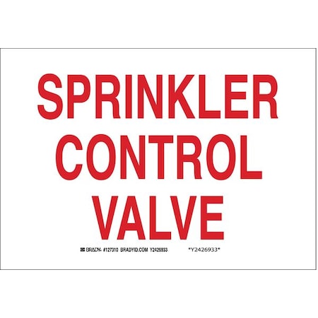 Fire Sprinkler Control Valve Sign, 7 in Height, 10 in Width, Aluminum, Rectangle, English MPN:41254
