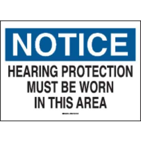 Notice Sign, Aluminum, Rectangle, English MPN:43068