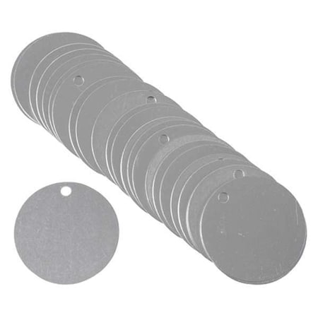 Blank Tag, Aluminum, 1 1/2 in H x 1 1/2 in W, 1 1/2 in Dia., Silver, Round, 25 PK MPN:49904