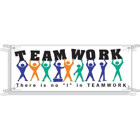 Safety Banner, Teamwork There Is No 