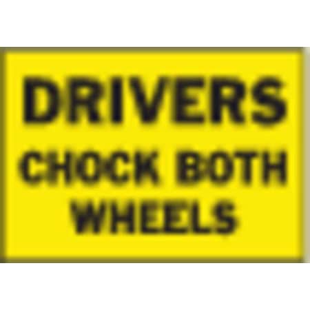 Drivers Chock Both Wheels, 10 in x 14 in, Rectangle, Vinyl, 63207 MPN:63207