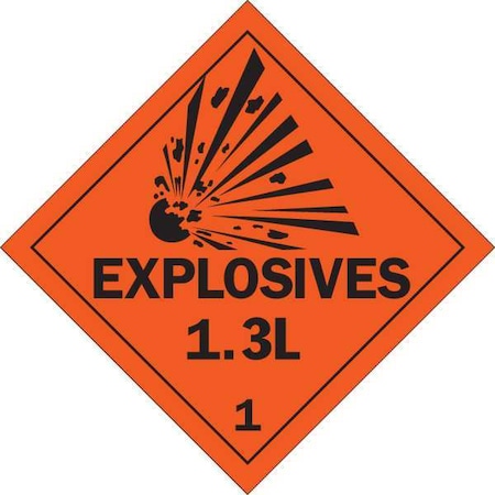 DOT Container Placard, Explosives 1.3 L 1, B-946 Pressure Sensitive Vinyl, 10-3/4