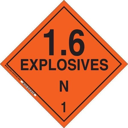 DOT Container Placard, 1.6 Explosives N 1, B-120 Premium Fiberglass, 10-3/4