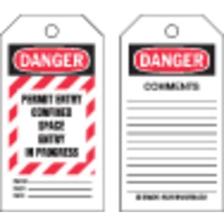 Danger Tag, 5 3/4 in H x 3 in W, Permit Entry Confined Space Entry In Progress MPN:65299