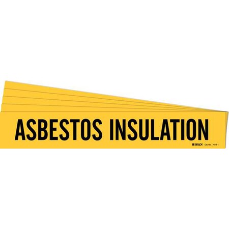 Pipe Marker, Asbestos Insulation, PK5, 7019-1-PK MPN:7019-1-PK