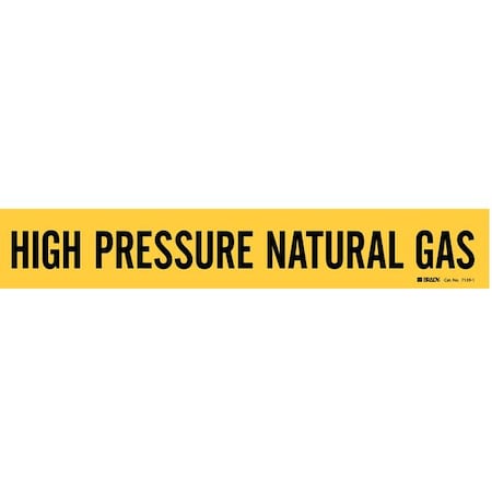 Pipe Marker, High Pressure Natural Gas, Y, 7139-1 MPN:7139-1