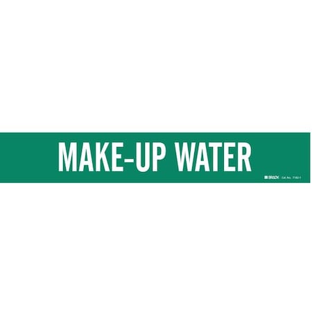 Pipe Mrkr, Make Up Water, 2-1/2to7-7/8 In, 7182-1 MPN:7182-1