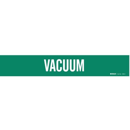 Pipe Marker, Vacuum, Grn, 2-1/2 to 7-7/8 In, 7292-1 MPN:7292-1