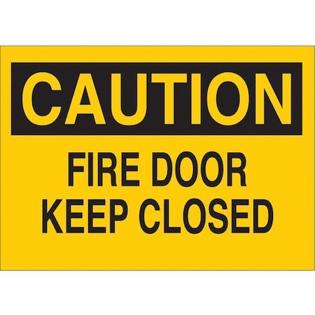 Fire Door Sign, Polyester, 14