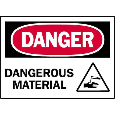 Warning Label, Dangerous Material, Polyester, 5 in W, 3 1/2 in H MPN:86124