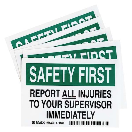 Safety Label, Report All Injuries to Your Supervisor Immediately, 3 1/2 in H x, 5 in W, Polyester MPN:86300