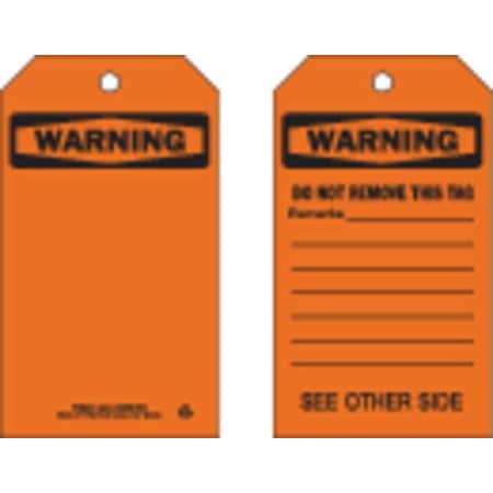 Warning Tag, Warning Tags, Polyester, 7 in H x 4 in W, Black, Orange, Rectangle, 10 PK MPN:86515