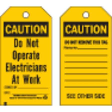 Caution Tag, Polyester, 5 3/4 in H x 3 in W, Black on Yellow, Rectangle, 10 PK MPN:86547