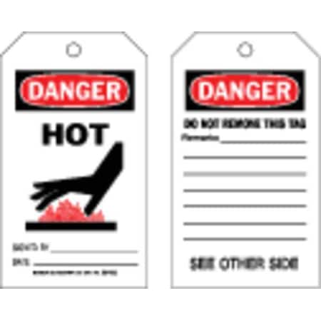 Danger Tag, Hot, Polyester, 7 in H x 4 in W, Black, Red, White, Rectangle, 10 PK MPN:86596