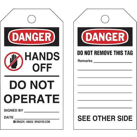 Danger, Hands Off Do Not Operate, 5 3/4 in x 3 in, Paper, 86632, PK100 MPN:86632