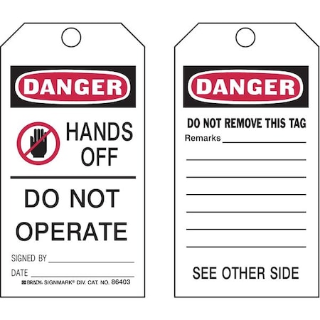 Danger, Hands Off Do Not Operate, 3 in W x 5 3/4 in H, Polyester, 87001, PK25 MPN:87001
