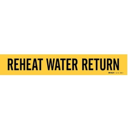 Pipe Marker, Reheat Water Return, Yellow, 8802-1 MPN:8802-1