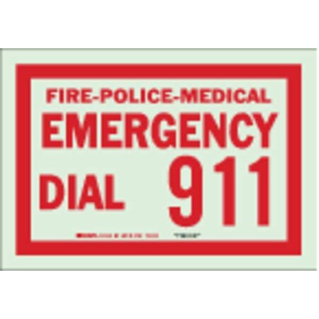Fire-Police-Medical Emergency Dial 911, 10 in W x 7 in H, Rectangle, Plastic, 90948 MPN:90948