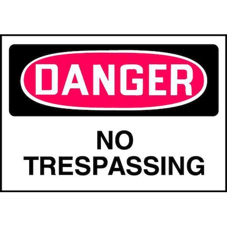 Danger Sign, 10 in Height, 14 in Width, Aluminum, Rectangle, English MPN:95363
