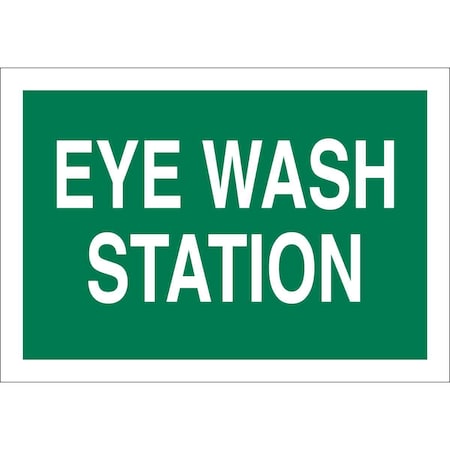 Eye Wash Station Sign 7X10 MPN:72722