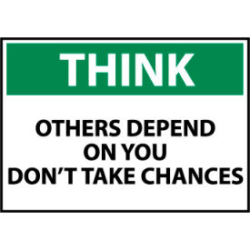 Think Osha 10x14 Vinyl - Others Depend On You Don't Take Chances TS107PB