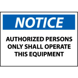 Machine Labels - Notice Authorized Persons Only Shall Operate This Equipment N367AP
