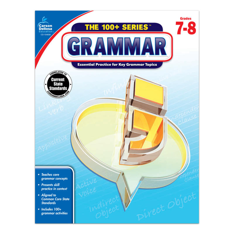 Carson-Dellosa 100+ Series Grammar Workbooks, Grades 7-8 MPN:104838