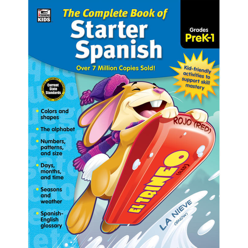 Carson Dellosa Education The Complete Book Of Starter Spanish, Pre K Grade 1 MPN:704928
