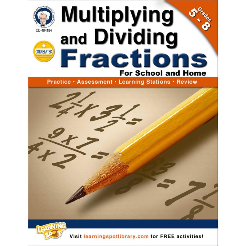 Mark Twain Multiplying and Dividing Fractions Workbook, Grades 5-8 MPN:404184