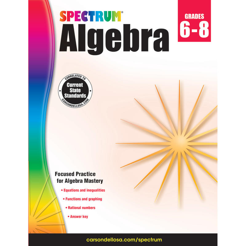 Spectrum Algebra Workbook, Grades 6-8 MPN:704706