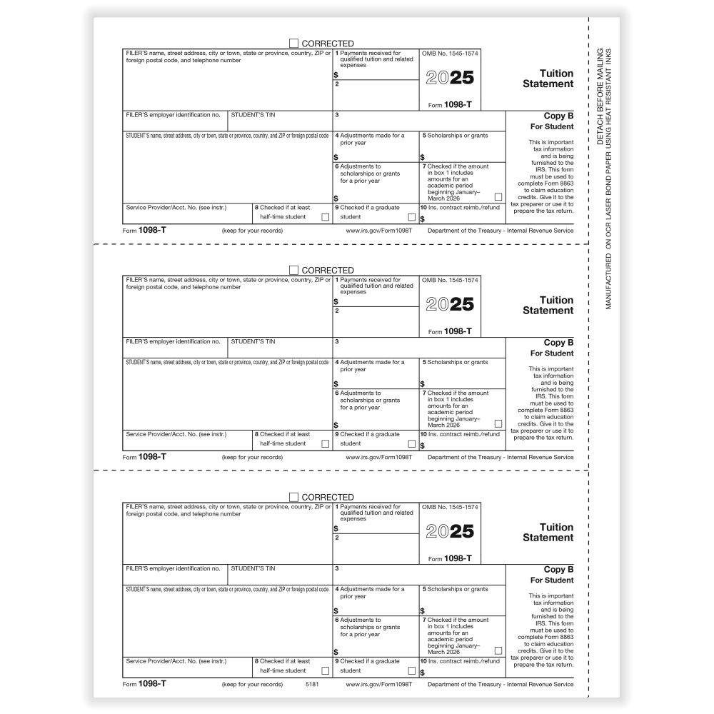 ComplyRight 1098-T Tax Forms, 3-Up, Student Copy B, Laser, 8-1/2in x 11in, Pack Of 150 Forms, 51815025 MPN:51815025