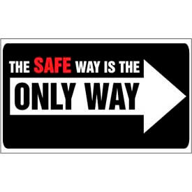 Banner The Safe Way is the Only Way 3ft x 5ft BT528