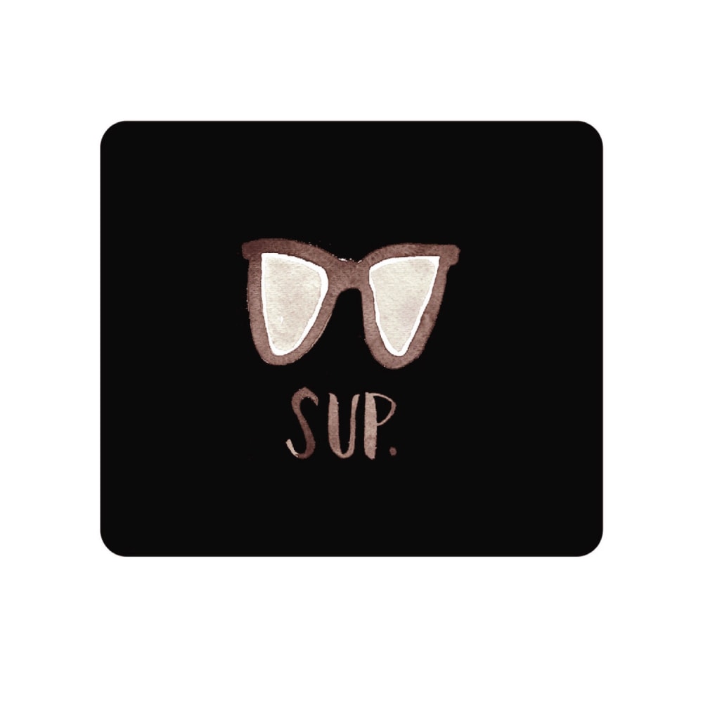 OTM Essentials Mouse Pad, Sup Dude, 10in x 9.13in, Black, PV1BM-ART-15 (Min Order Qty 5) MPN:OP-MPV1BM-ART-15