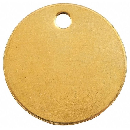 Blank Tag, Brass, 1 in H x 1 in W, 1 in Dia., Brass, Round, 100 PK MPN:41822