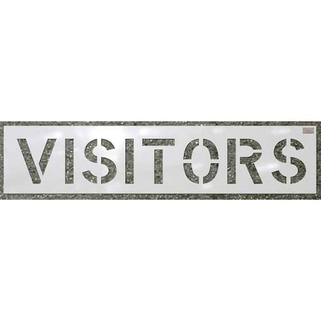 Stencil, Visitors, 6 in Character Height, Highway Gothic Font, Polyethylene, White, 1 Pieces MPN:70050