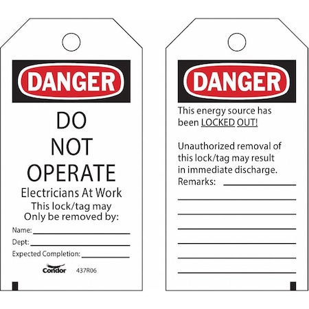 Lockout Tag, Danger/Peligro, Polyester, 3 in Width, 5 3/4 in Height, Write On Surface: Yes, 25 PK MPN:CNDR-51511-3