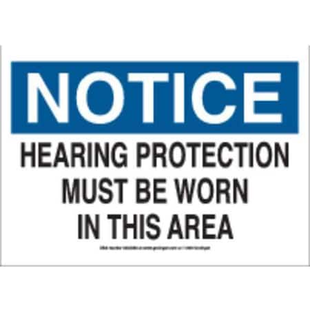 Notice Sign, 10 in H, 14 in W, Plastic, English, 34GJ79 MPN:34GJ79