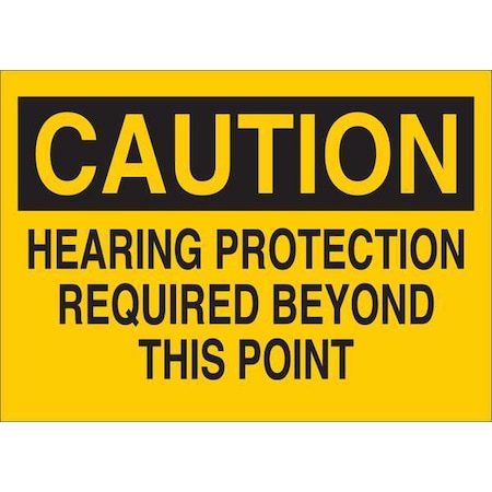 Caution Sign, Hearing Prt, Txt, Srfc, Pl MPN:34GK16