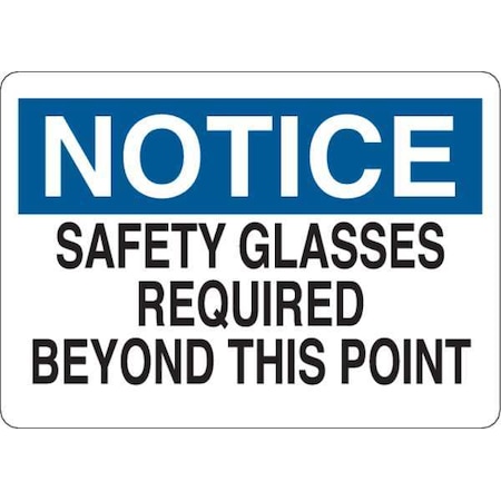 Notice Sign, 10 in H, 14 in W, Vinyl, English, 34GL48 MPN:34GL48