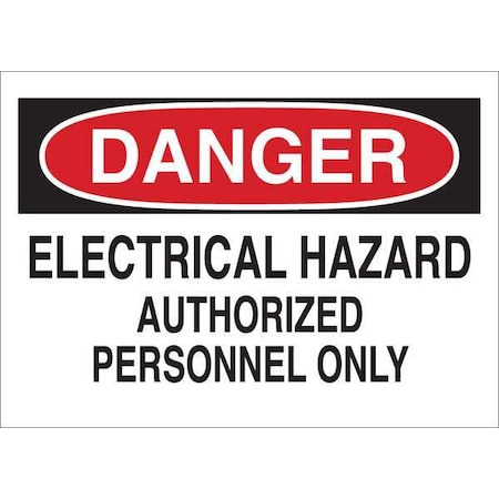 Danger Sign, 7 in Height, 10 in Width, Aluminum, English MPN:35FX86