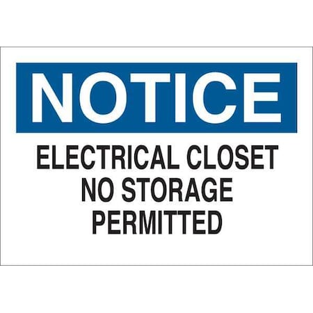 Notice Sign, 10 in H, 14 in W, Plastic, English, 35FZ93 MPN:35FZ93